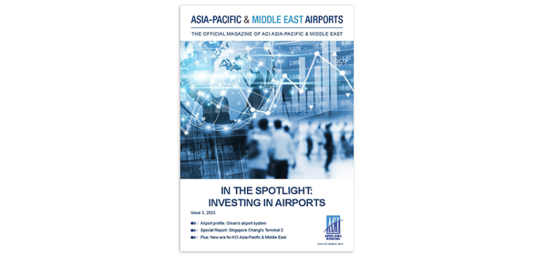 Asia-Pacific & Middle East Airports – Issue 3, 2023